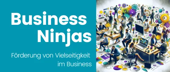 Business Ninjas Förderung von multipassionierten im Business